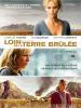 The Burning Plain (Loin de la terre brle)